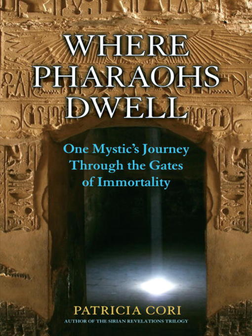 Title details for Where Pharaohs Dwell by Patricia Cori - Available